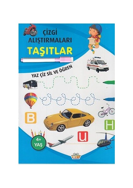 Çizgi Alıştırmaları Taşıtlar (Yaz-Çiz-Sil ve Öğren) + Kalem