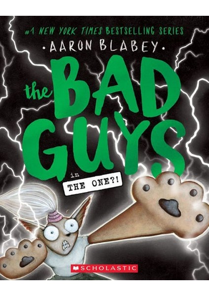 The Bad Guys In The One?! (The Bad Guys #12), 12 - Bad Guys - Aaron Blabey