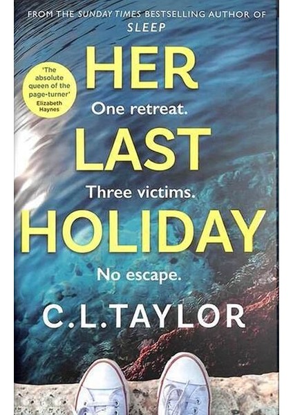 Her Last Holiday - C. L. Taylor