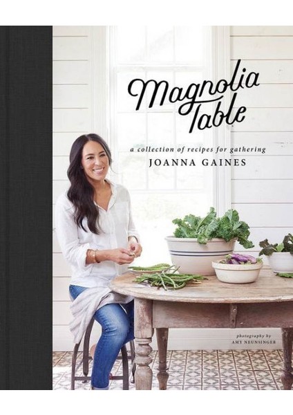 Magnolia Table - Joanna Gaines