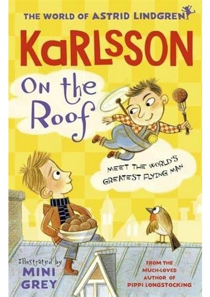 Karlsson On The Roof - The World Of Astrid Lindgren - Astrid Lindgren