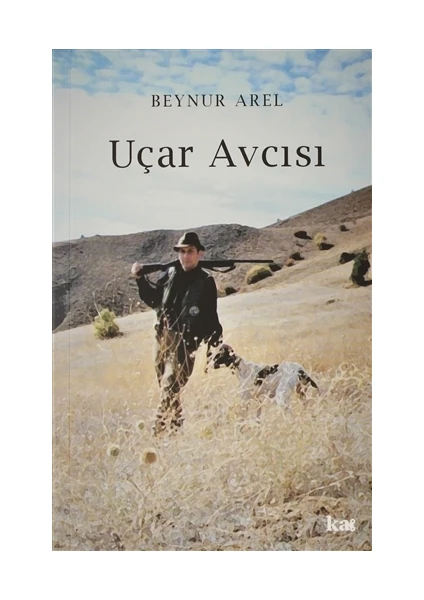 Uçar Avcısı - Beynur Arel