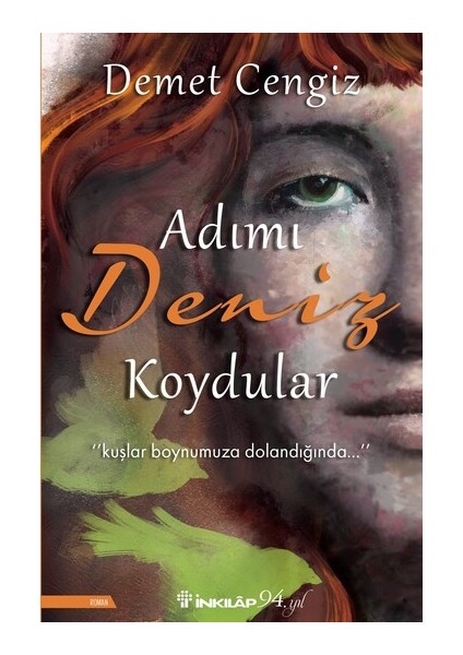 Adımı Deniz Koydular - Demet Cengiz