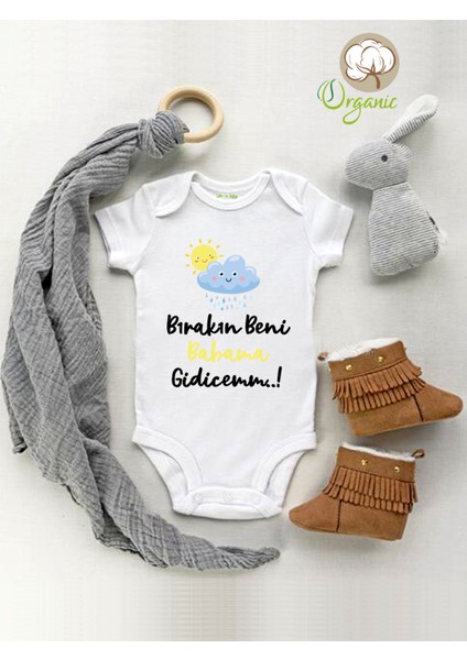Bırakın Beni Babama Gidicemm Kısa Kol Çıtçıtlı Bebek Body