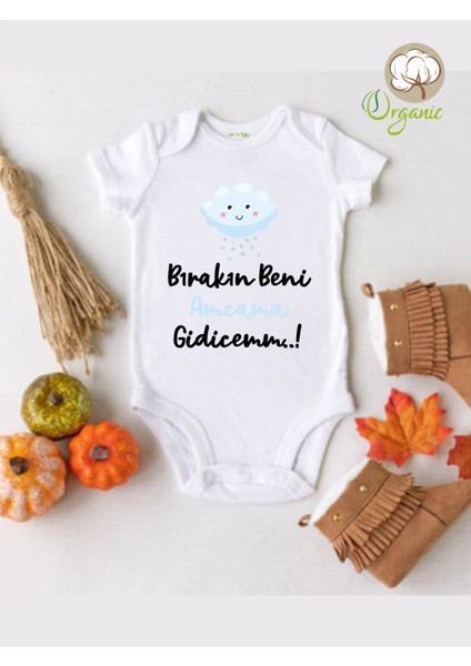 Bırakın Beni Amcama Gidicem Organik Kısa Kol Çıtçıtlı Bebek Body