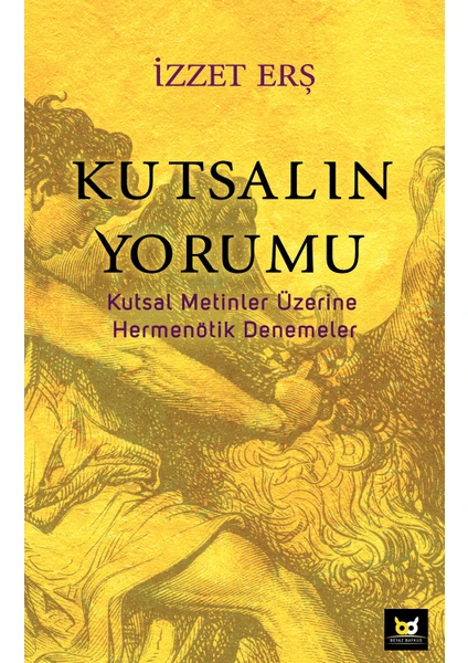 Kutsalın Yorumu - Izzet Erş