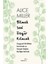 Bilmek Seni Özgür Kılacak - Alice Miller 1