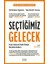 Seçtiğimiz Gelecek - Christiana Figueres 1