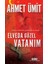 Elveda Güzel Vatanım - Sultanı Öldürmek - 2 Kitap - Ahmet Ümit + Kalem 2