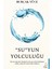 Su”yun Yolculuğu - Burçak Yüce 1