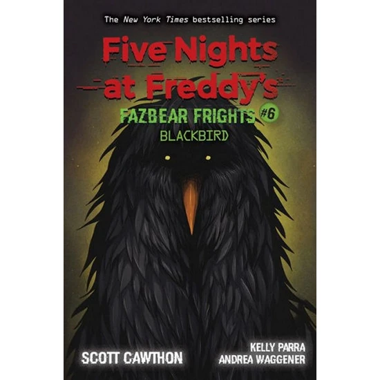 Blackbird - Five Nights At Freddy's. Fazbear Frights - Andrea Rains Waggener