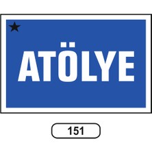 Gündoğdu Atölye Uyarı Ikaz Levhası