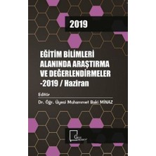 Eğitim Bilimleri Alanında Araştırma ve Değerlendirmeler - 2019 / Haziran