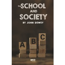 The School And The Socıety - John Dewey