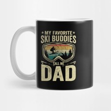Pixxa My Favorite Ski Buddies Call Me Dad Vintage Ski Winter Sports Funny Skiing Vintage Ski Kupa Bardak