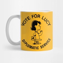 Pixxa Vote For Lucy - Diplomatic Service! Kupa Bardak