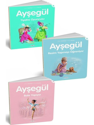 Ayşegül Serisi - Bale Yapıyor - Resim Yapmayı Öğreniyor - Tiyatro Oyuncusu - 3'lü Set