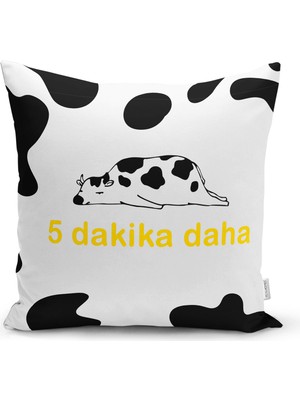Real Homes Özel Tasarım 5 Dakika Daha Dijital Baskılı Dekoratif Yastık Kırlent Kılıfı