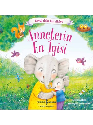 Annelerin En Iyisi - Stephanie Moss