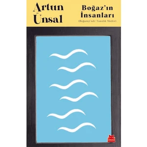 Boğaz'ın İnsanları - Artun Ünsal
