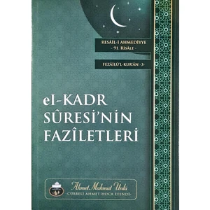 Kadir Suresinin Faziletleri Kitabı  - Cübbeli Ahmet Hoca ( 91. Risale )