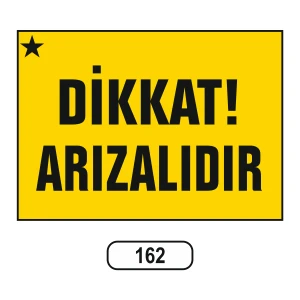 Dikkat Arızalıdır Uyarı Ikaz Levhası