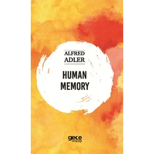 Human Memory - Alfred Adler