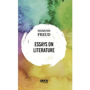 Essays On Lıterature - Sigmund Freud