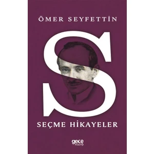 Seçme Hikayeler - Ömer Seyfettin