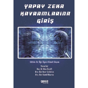 Yapay Zeka Kavramlarına Giriş - Erkan Altok