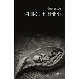 Altıncı Element - Üner Beköz