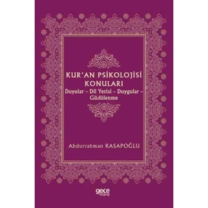 Kur’an Psikolojisi Konuları - Abdurrahman Kasapoğlu