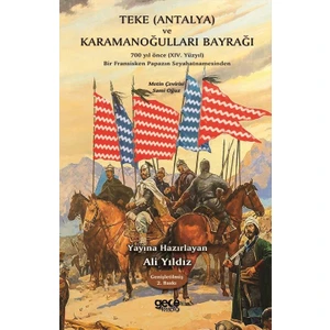 Teke (Antalya) ve Karamanoğulları Bayrağı - Ali Yıldız