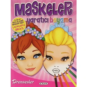 Prensesler - Maskeler Yaratıcı Boyama