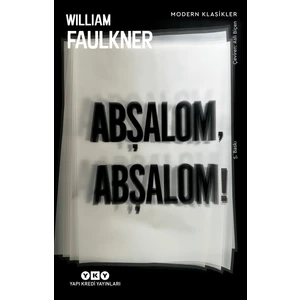 Abşalom Abşalom! - William Faulkner