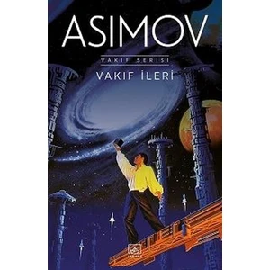 Vakıf İleri - Isaac Asimov