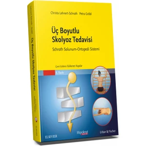 Hipokrat Kitabevi Üç Boyutlu Skolyoz Tedavisi Gülseren Kayalar 248 Sayfa 2021 Yayın