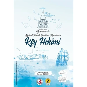 Köy Hekimi
   - Mehmet Hamdi Efendi