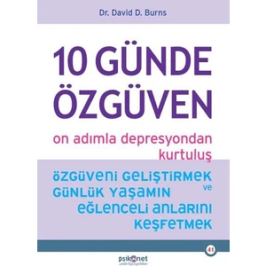 10 Günde Özgüven - On Adımla Depresyondan Kurtuluş - David D. Burns