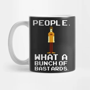 People. Bunch Of Bastards - Roy, It Crowd Kupa Bardak