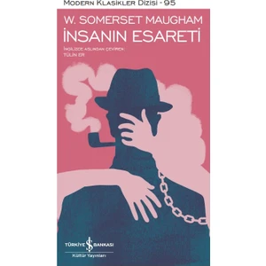 İnsanın Esareti - Ciltli - W. Somerset Maugham