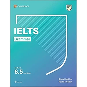 Cambridge University Press IELTS Grammar For Bands 6.5 and Above Student’s Book With Audio