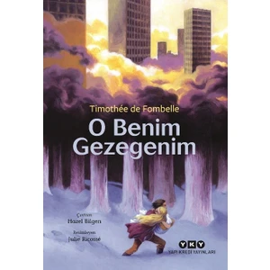 O Benim Gezegenim - Timothee De Fombelle