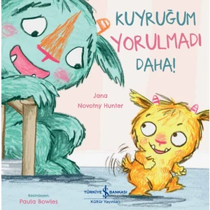 Kuyruğum Yorulmadı Daha ! - Jana Novotny Hunter