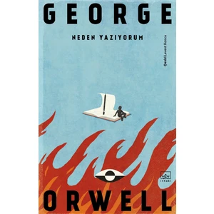 Neden Yazıyorum - George Orwell