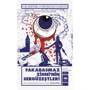 Fakabasmaz Zihni'nin Sergüzeştleri - Hüseyin Nadir