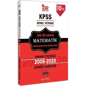 Yargı Yayınevi KPSS 2022 Genel Yetenek Lise Ön Lisans Matematik Tamamı Çözümlü Çıkmış Sorular