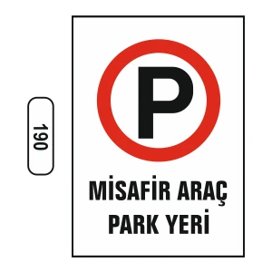 Misafir Araç Park Yeri Uyarı Ikaz Levhası 25X35 cm