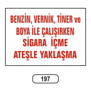 Benzin Ile Çalışırken Sigara Içme Ateşle Yaklaşma Uyarı Levhası 25X35 cm