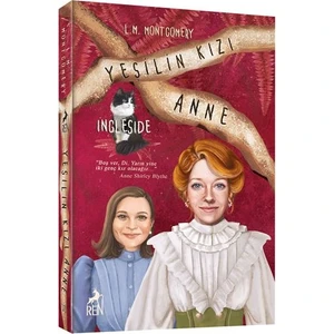 Yeşilin Kızı Anne 6 Ingleside - Lucy Maud Montgomery